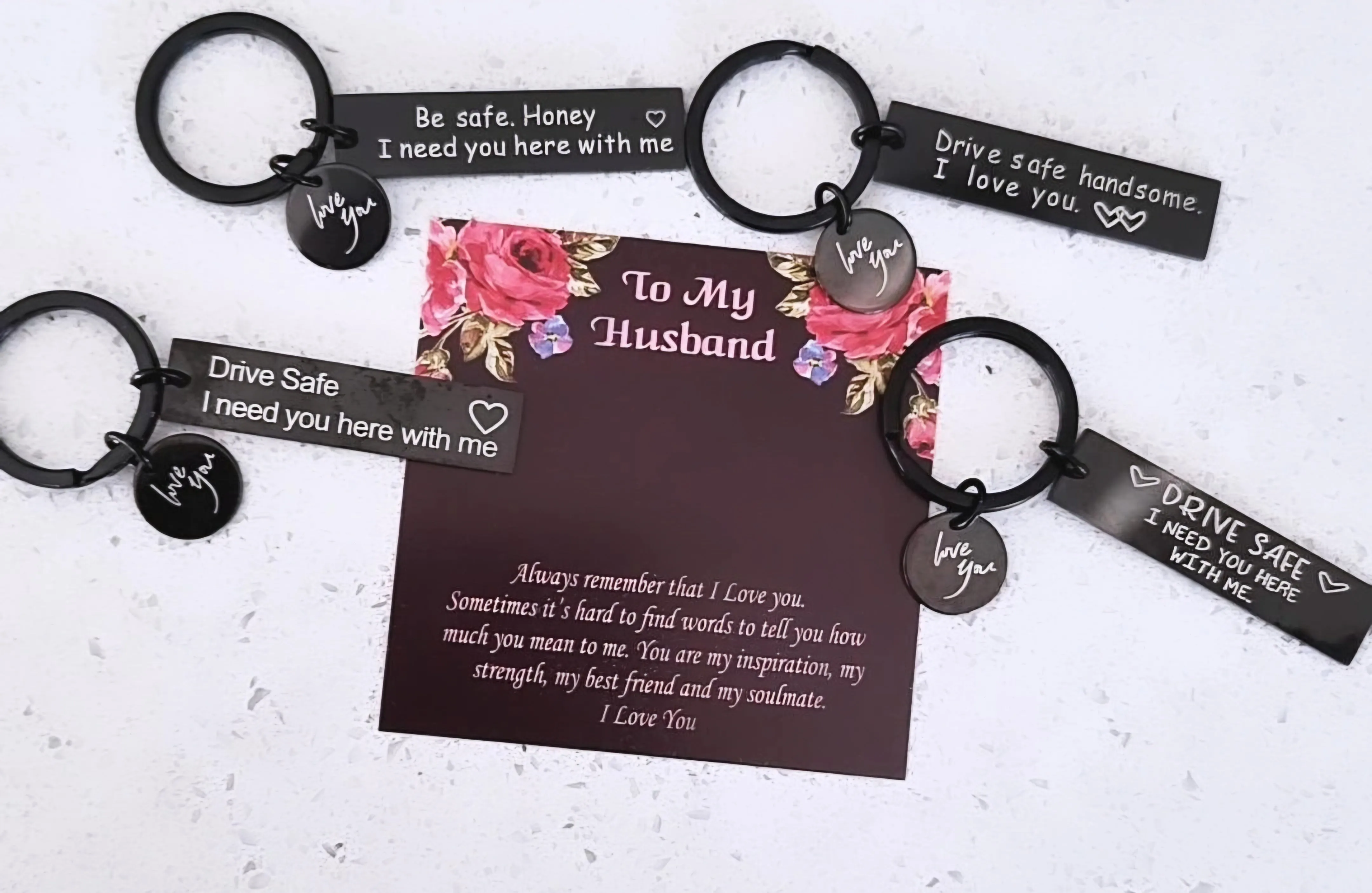 Drive Safe I Need You Here With Me Keyrings-For Husband