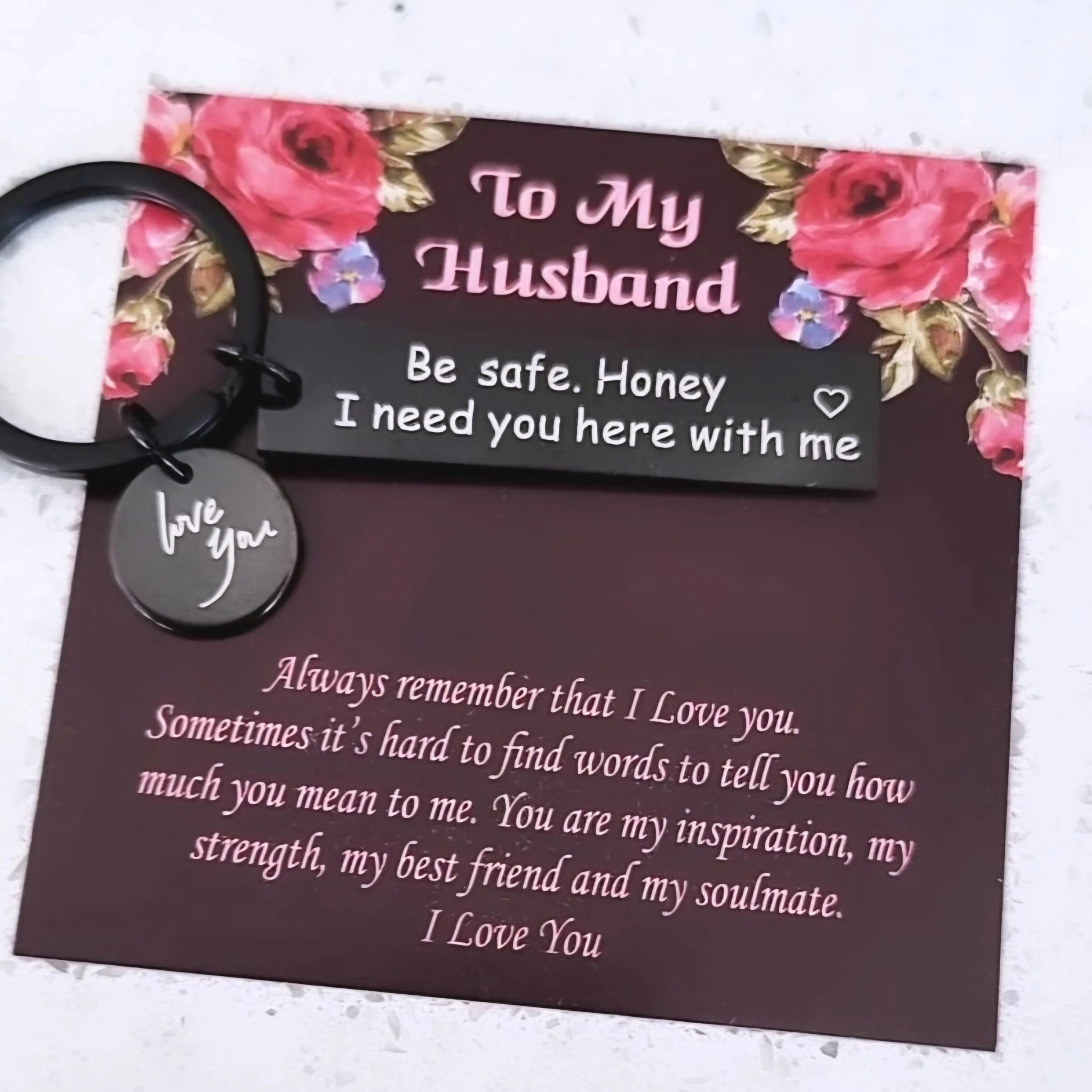 Drive Safe I Need You Here With Me Keyrings-For Husband